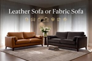 Leather Sofa or Fabric Sofa Which one is the best